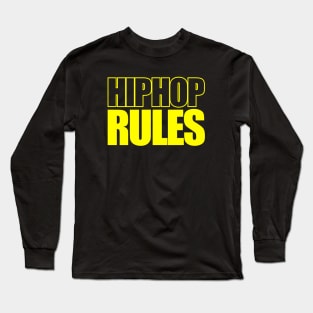 Hiphop Rules Long Sleeve T-Shirt